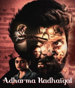 Adharma Kadhaigal (2024) ORG Hindi Dubbed Movie