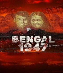 Bengal 1947 (2024) Hindi Movie