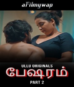 Besharam (2025) Part 2 Ullu Tamil Hot Web Series