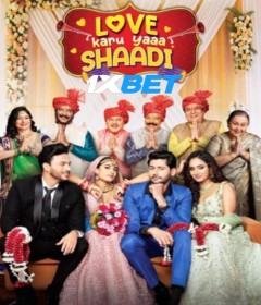 Love karu Yaa Shaadi (2025) Hindi Movie