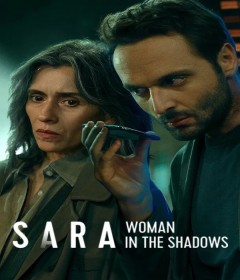 Sara Woman In The Shadows (2025) Season 1 Hindi Dubbed Web Series