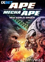 Ape X Mecha Ape New World Order (2024) HQ Hindi Dubbed Movie