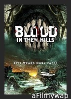 Blood in Them Hills (2025) Hindi Dubbed And Subtitles