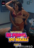 Ek Phool Do Maali (2023) S01 Part 2 Voovi Hindi Web Series