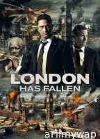 London Has Fallen (2016) ORG Hindi Dubbed Movie