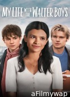My Life With The Walter Boys (2023) Season 1 Hindi Dubbed Series