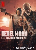 Rebel Moon Part 1 Directors Cut (2024) ORG Hindi Dubbed Movie