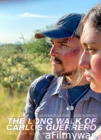 The Long Walk of Carlos Guerrero (2024) Hindi Dubbed And Subtitles