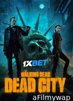 The Walking Dead Dead City (2023) HQ Season 1 Hindi Dubbed Series