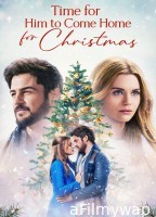 Time For Him To Come Home For Christmas (2022) ORG Hindi Dubbed Movie