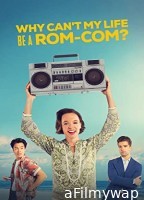 Why Cant My Life Be A Rom Com (2023) HQ Hindi Dubbed Movie