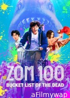 Zom 100 Bucket List of the Dead (2023) Hindi Dubbed Movie